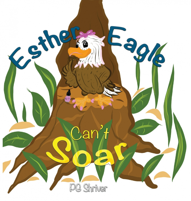 Esther Eagle Can’t Soar