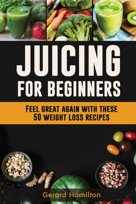 Juicing For Beginners