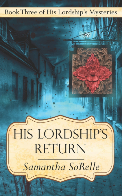 His Lordship’s Return