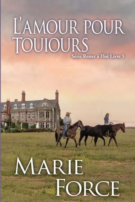L’amour pour toujours