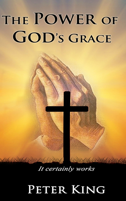 The Power of God’s Grace