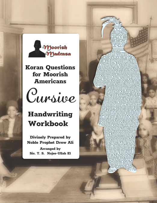 Koran Questions for Moorish Americans Cursive Handwriting Workbook