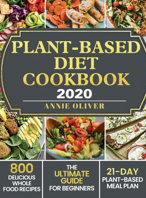 Plant-Based Diet Cookbook 2020