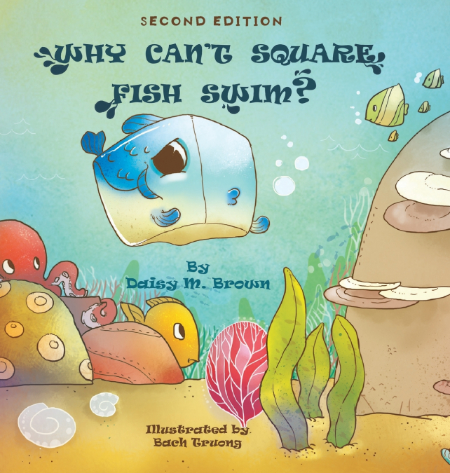 Why Can’t Square Fish Swim?