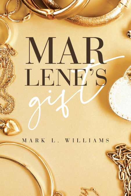 Marlene’s Gift