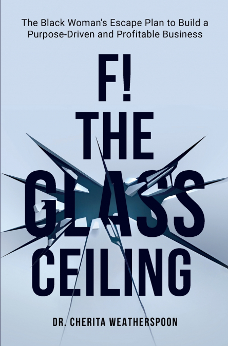 F! The Glass Ceiling