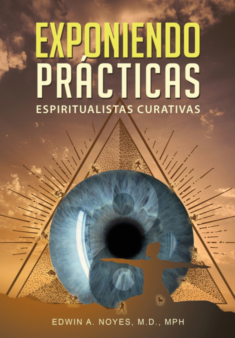 Exponiendo Prácticas  Espiritualistas Curativas