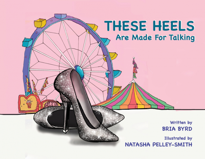 THESE HEELS ARE MADE FOR TALKING
