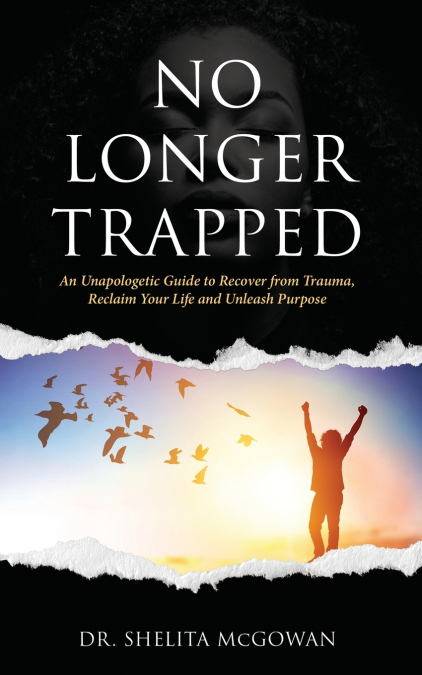 No Longer Trapped