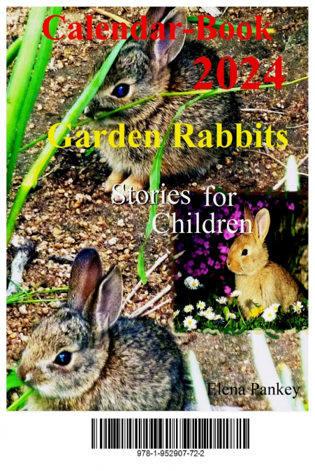 Calendar-Book 2024. Garden Rabbits. Stories for Children