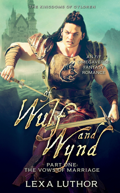 Of Wulf and Wynd, Part 1
