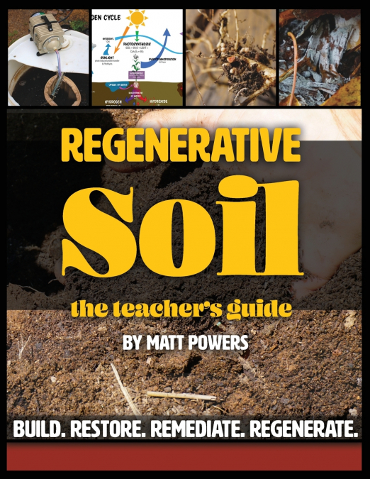 Regenerative Soil - The Teacher’s Guide