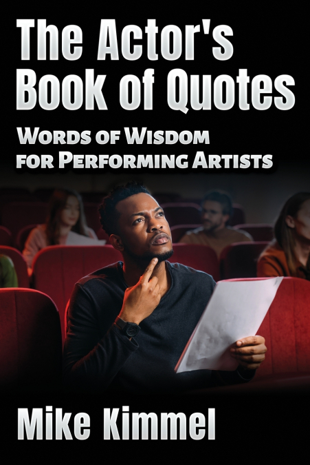 The Actor’s Book of Quotes
