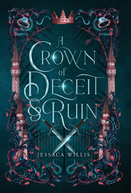 A Crown of Deceit and & Ruin