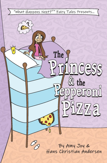 The Princess & the Pepperoni Pizza