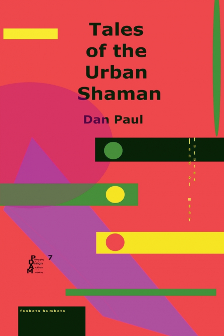 Tales of the Urban Shaman