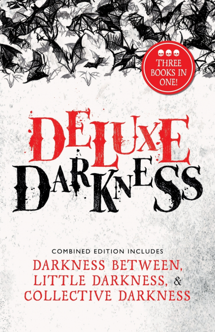 Deluxe Darkness
