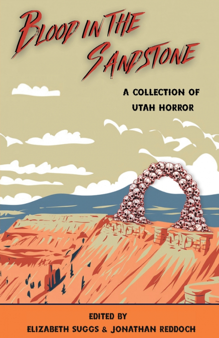 Blood in the Sandstone