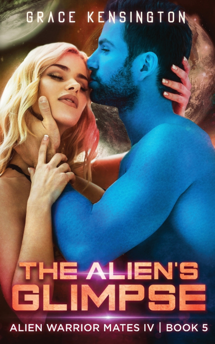 The Alien’s Glimpse