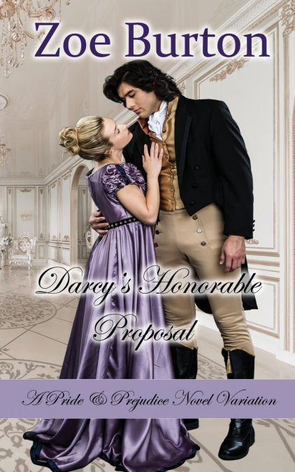 Darcy’s Honorable Proposal