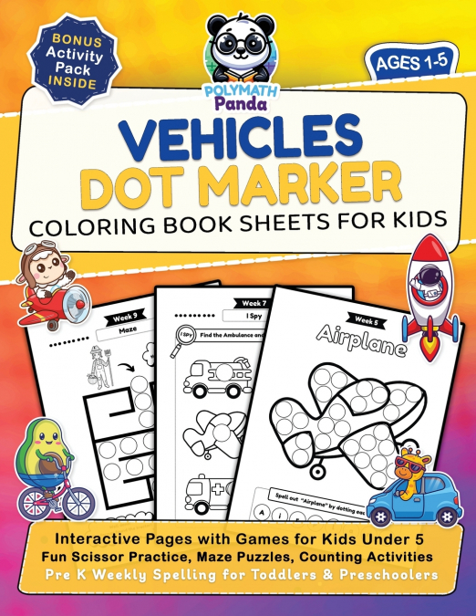 Vehicles Dot Marker Coloring Book Sheets for Kids Ages 1-5