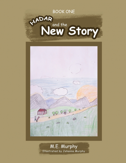 Hadar and The New Story