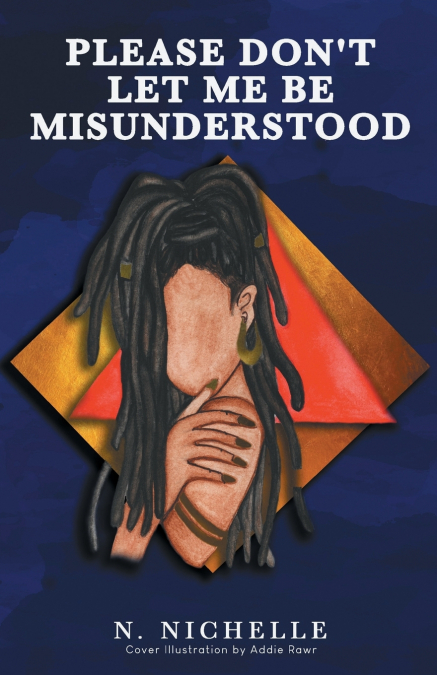 Please Don’t Let Me Be Misunderstood