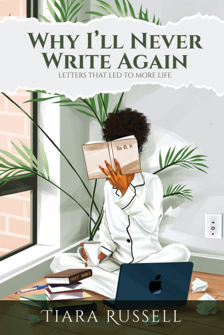Why I’ll Never Write Again