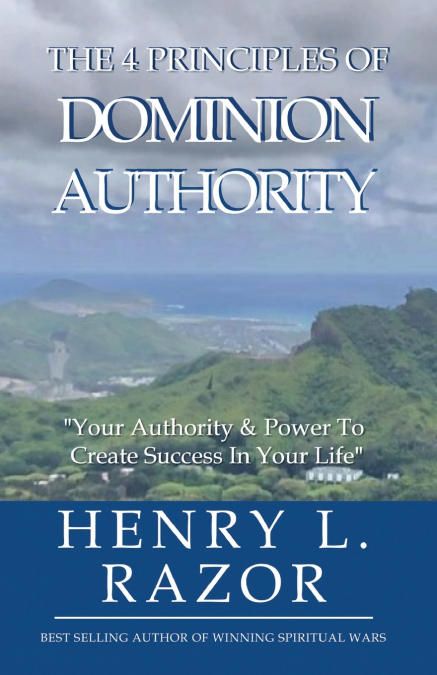 The 4 Principles of Dominion Authority | Your Authority & Power to Create Success in Your Life!