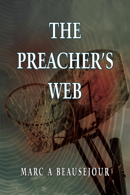 The Preacher’s Web