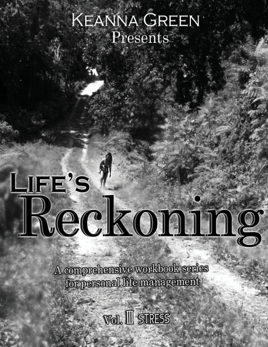 Life’s Reckoning