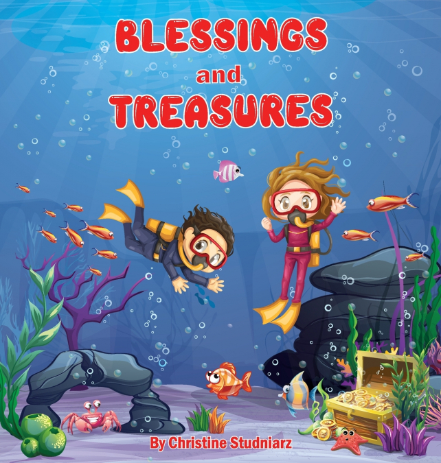 Blessings and Treasures