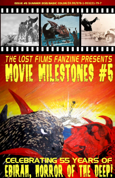 THE LOST FILMS FANZINE PRESENTS MOVIE MILESTONES #5