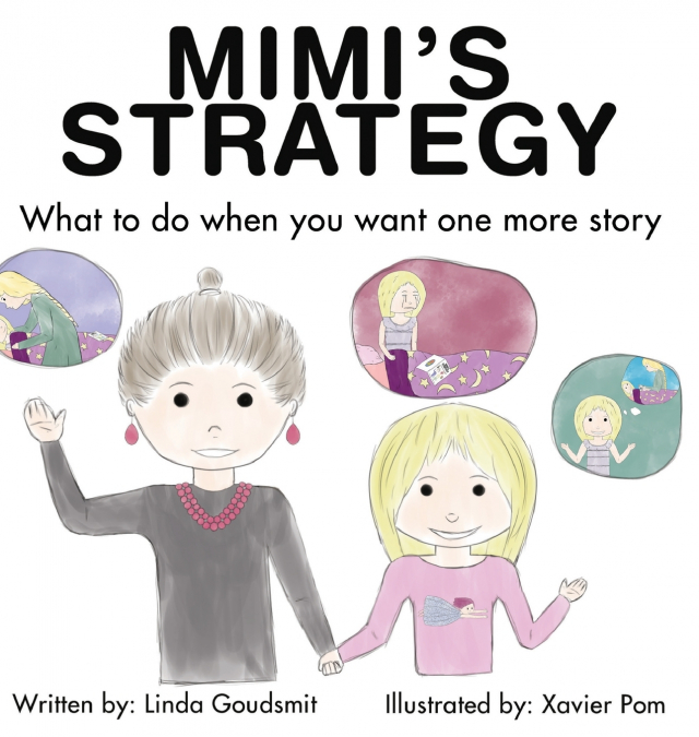 MIMI’S STRATEGY What to do when you want one more story
