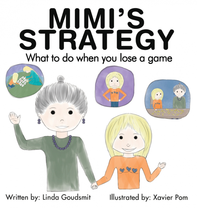 MIMI’S STRATEGY What to do when you lose a game