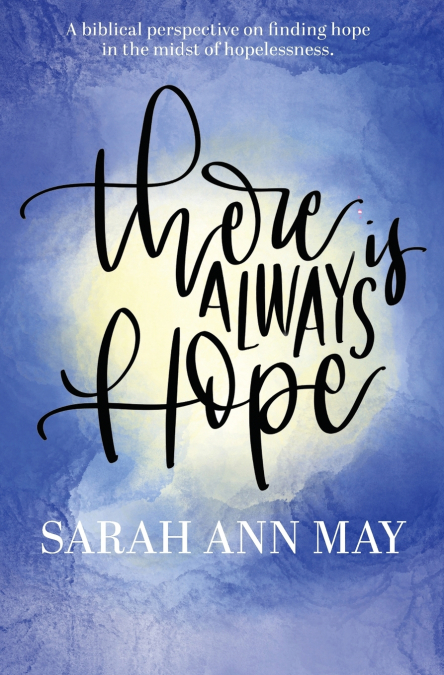 There Is Always Hope