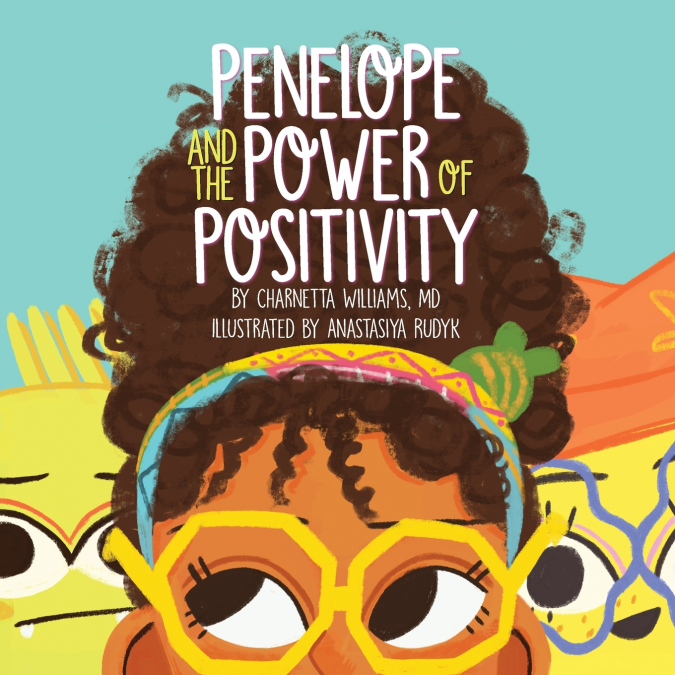 Penelope and the Power of Positivity
