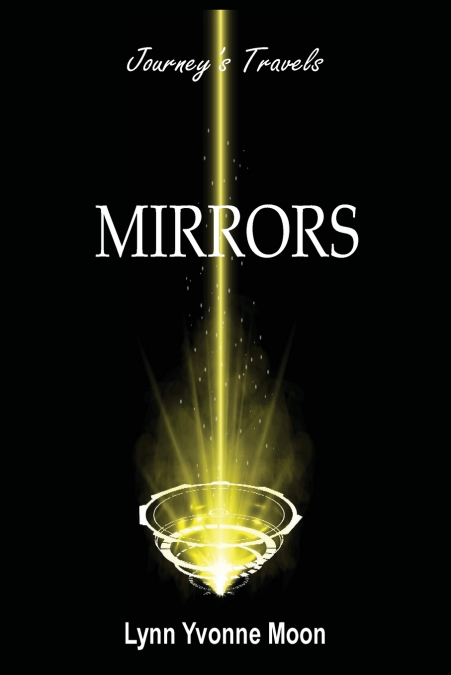 Mirrors - Journey’s Travels