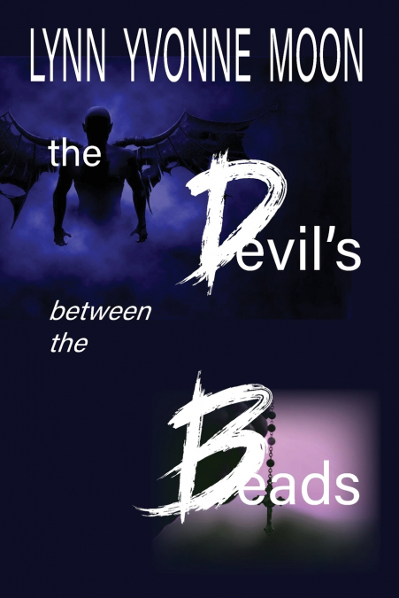 The Devil’s Between the Beads