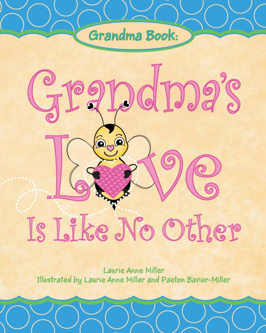 Grandma’s Love Is Like No Other