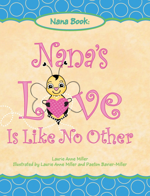 Nana’s Love Is Like No Other