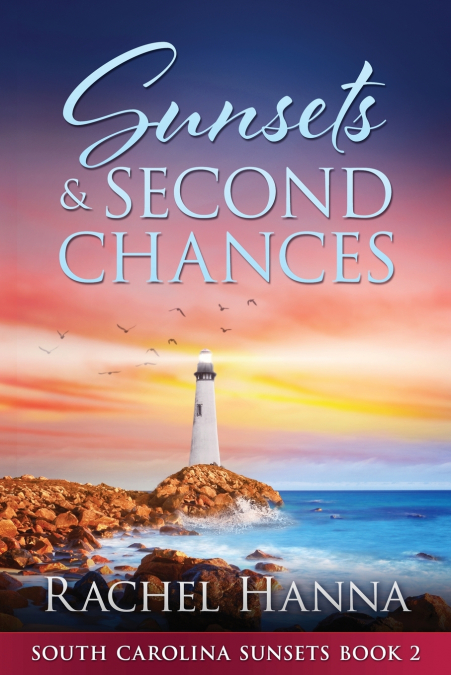 Sunsets & Second Chances