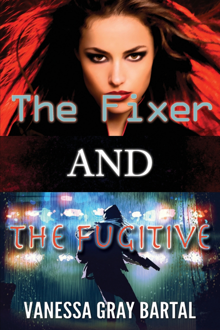 The Fixer and The Fugitive