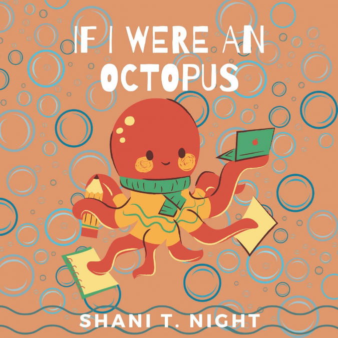 If I Were An Octopus