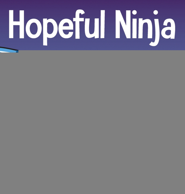 Hopeful Ninja