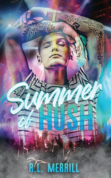 Summer of Hush