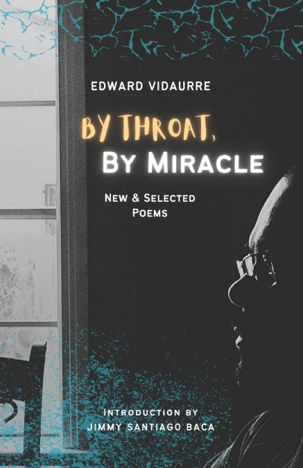 By Throat, By Miracle
