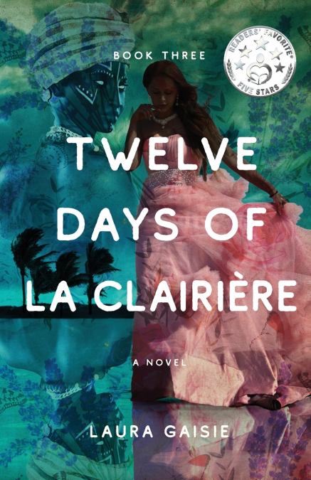 Twelve Days of La Clairière