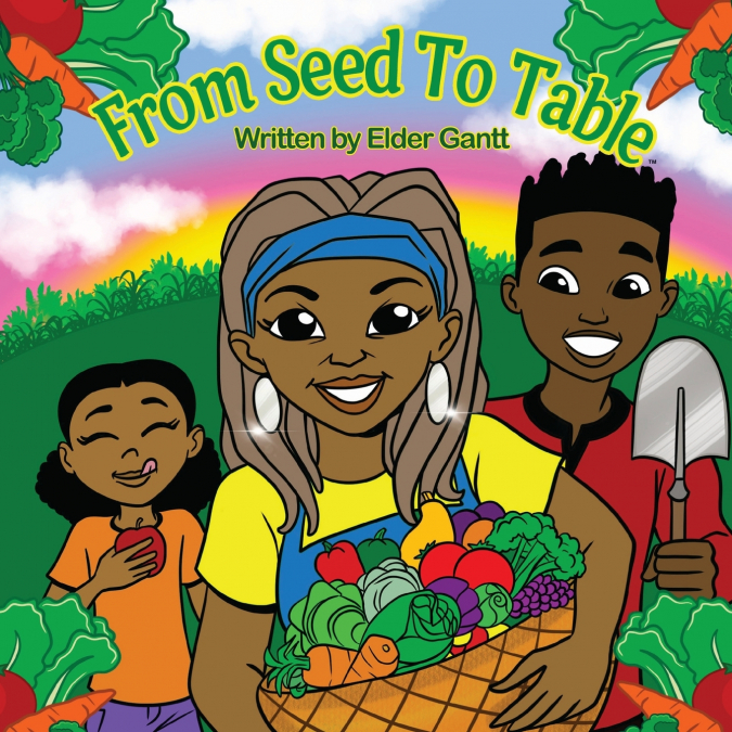 From Seed to Table