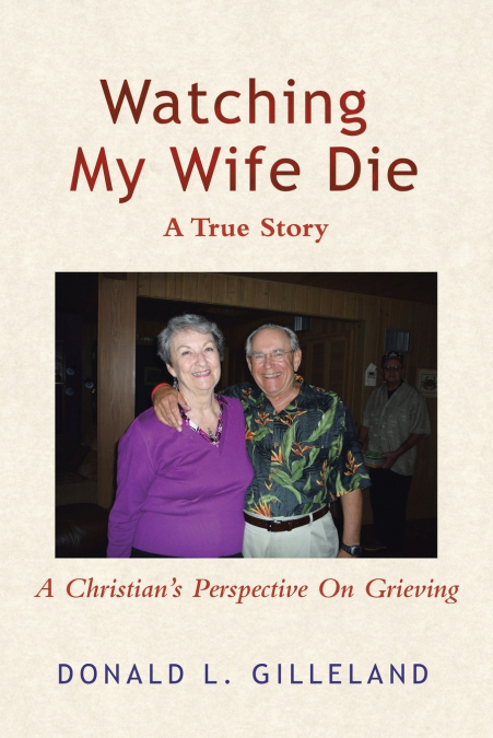 Watching My Wife Die